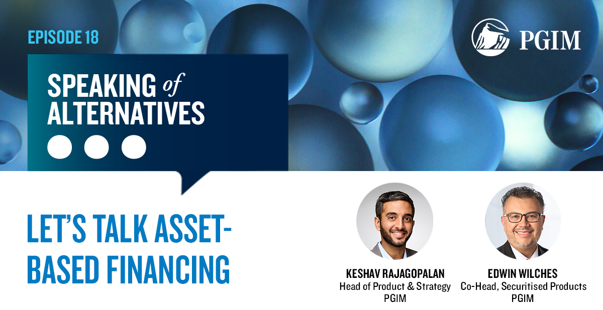 Speaking Of Alternatives Episode 18: Let’s Talk Asset-Based Financing